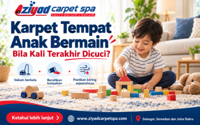 Karpet Tempat Anak Bermain—Bila Kali Terakhir Dicuci?